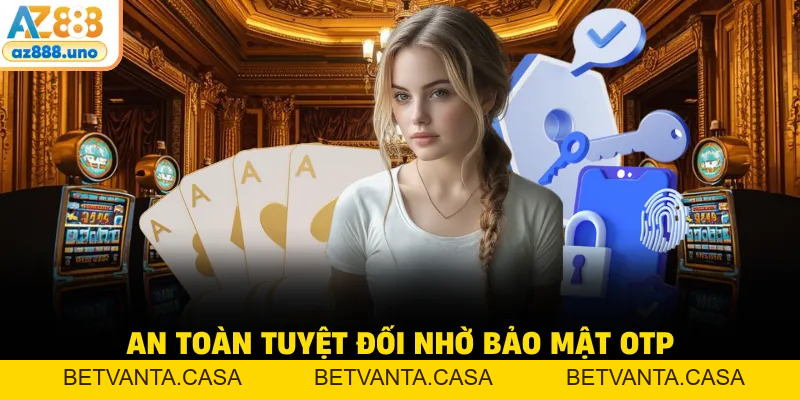 Quyền Riêng Tư - Chính Sách Bảo Mật Tối Tân Tại AZ888 - BETVANTA