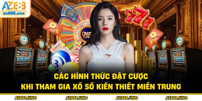 Xổ Số Miền Trung – Quy Tắc Chơi Và Cơ Cấu Trả Thưởng 2026 - BETVANTA