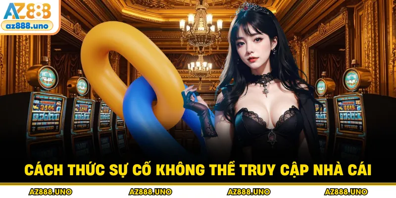 Link Vào AZ888 Không Bị Chặn Và Mẹo Truy Cập An Toàn - BETVANTA Link Vào AZ888 Không Bị Chặn Và Mẹo Truy Cập An Toàn - BETVANTA