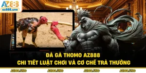 Đá Gà AZ888 – Sân Chơi Online Được Kê Thủ Tin Chọn - BETVANTA