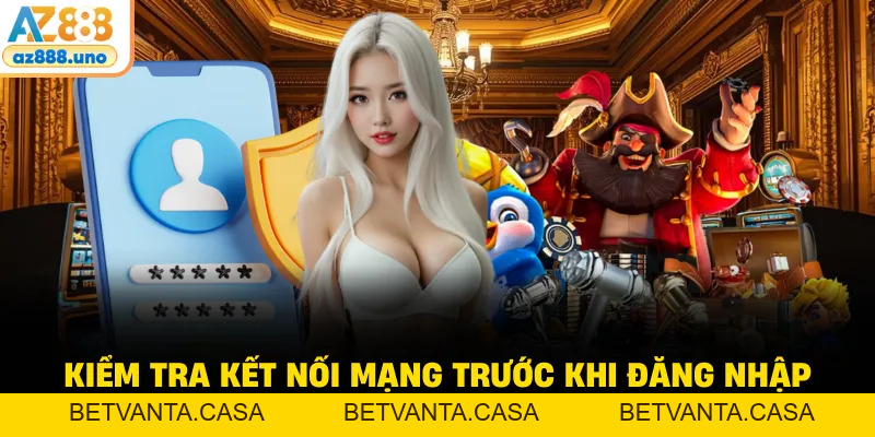 Đăng Nhập AZ888 - Quy Trình Truy Cập Ổn Định Cho Hội Viên - BETVANTA Đăng Nhập AZ888 - Quy Trình Truy Cập Ổn Định Cho Hội Viên - BETVANTA