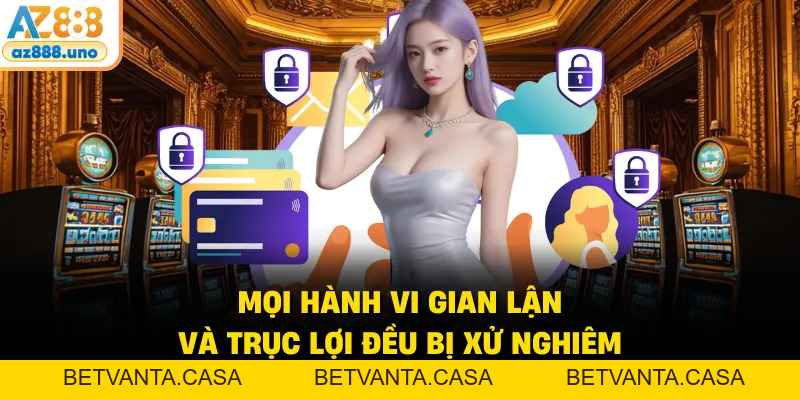 Quyền Riêng Tư - Chính Sách Bảo Mật Tối Tân Tại AZ888 - BETVANTA