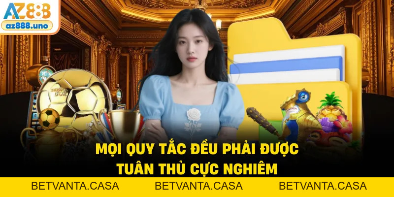 Điều Khoản Điều Kiện AZ888 – Nền Tảng Pháp Lý Vững Chắc - BETVANTA