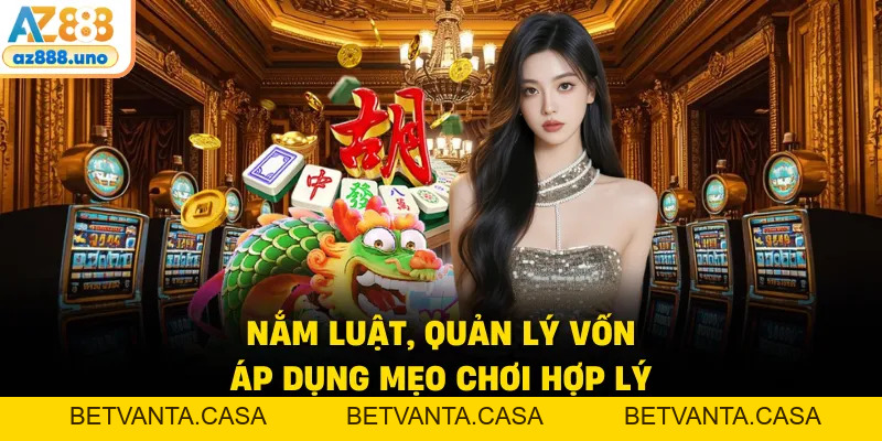 Casino AZ888 – Chuyên Mục Cá Cược Trực Tuyến Uy Tín Tại AZ888 - BETVANTA