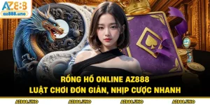 Casino AZ888 – Chuyên Mục Cá Cược Trực Tuyến Uy Tín Tại AZ888 - BETVANTA