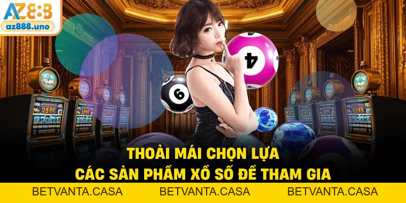 Xổ Số AZ888 – Sảnh Cược Lô Đề Uy Tín Với Tỷ Lệ 1 Ăn 99 - BETVANTA Xổ Số AZ888 – Sảnh Cược Lô Đề Uy Tín Với Tỷ Lệ 1 Ăn 99 - BETVANTA